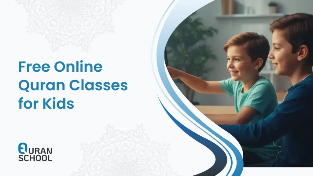 The Best Free Online Quran Classes for Kids