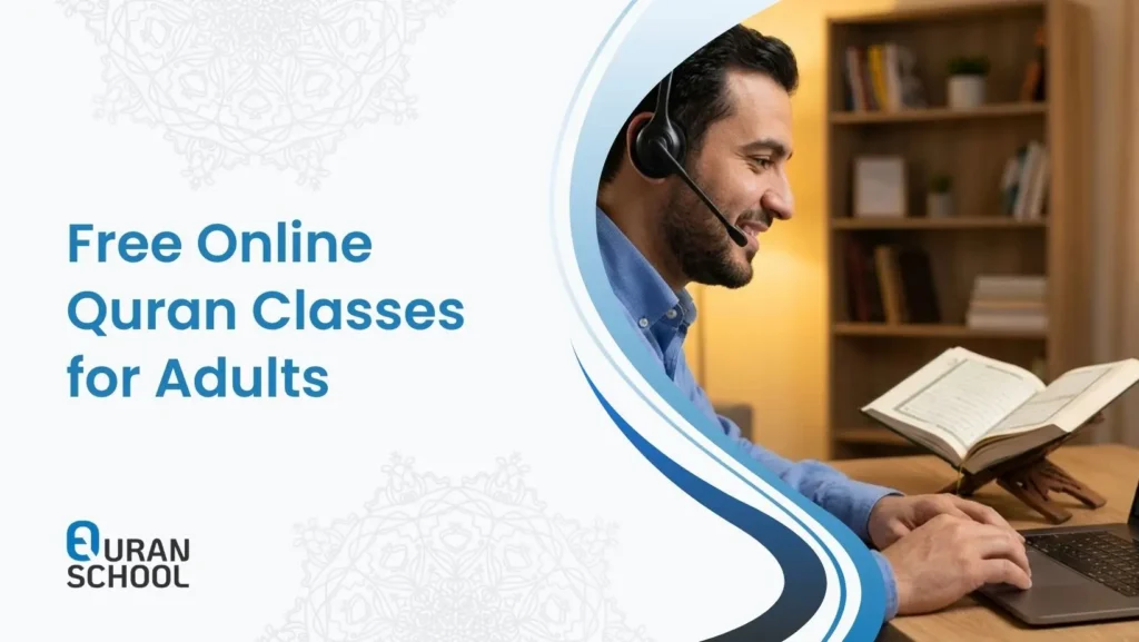 The Best Free Online Quran Classes for Adults
