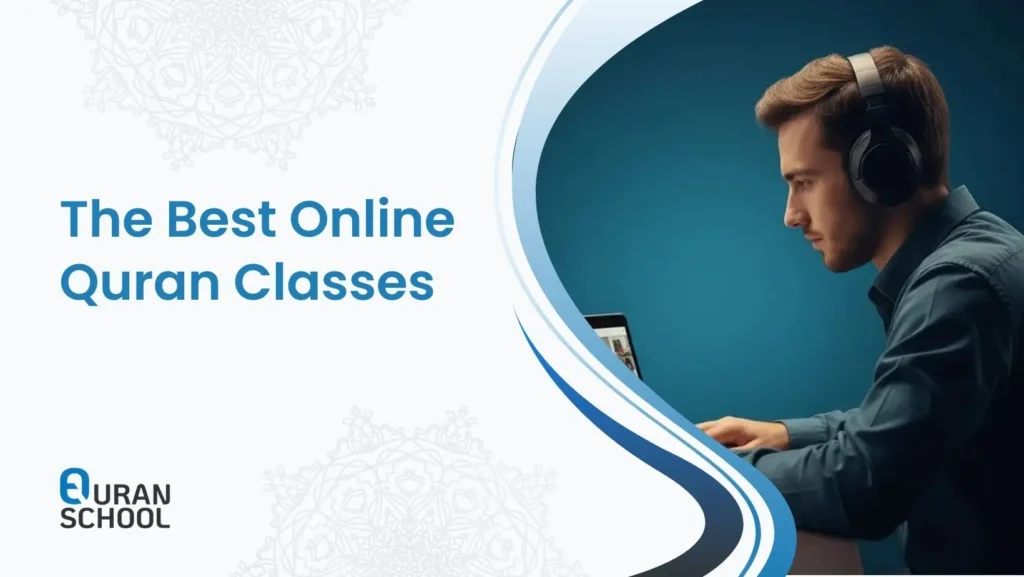 The Best Online Quran Classes for Non-Arabic Speakers